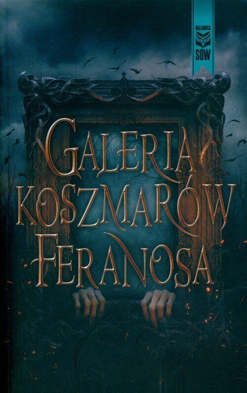Galeria koszmarów Feranosa