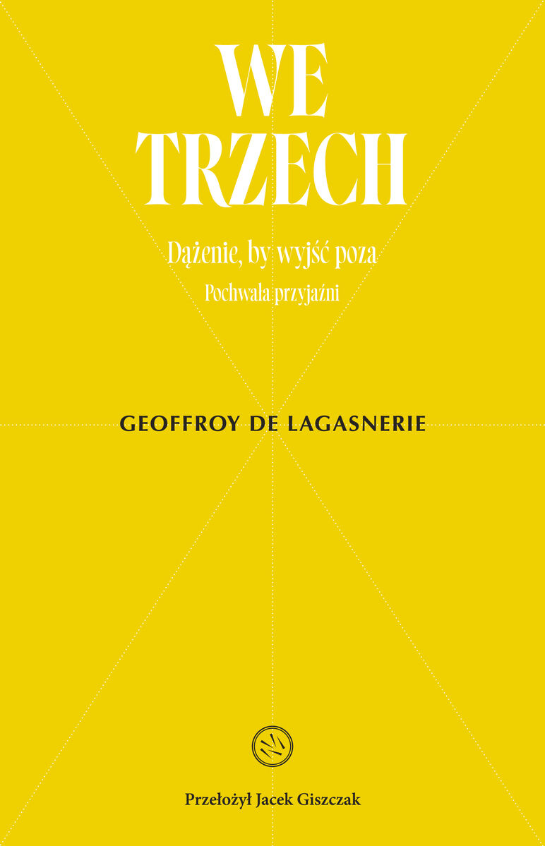 We trzech. Dążenie, by wyjść poza