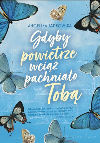 Gdyby powietrze wciąż pachniało tobą