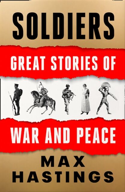 Soldiers: Great Stories of War and Peace