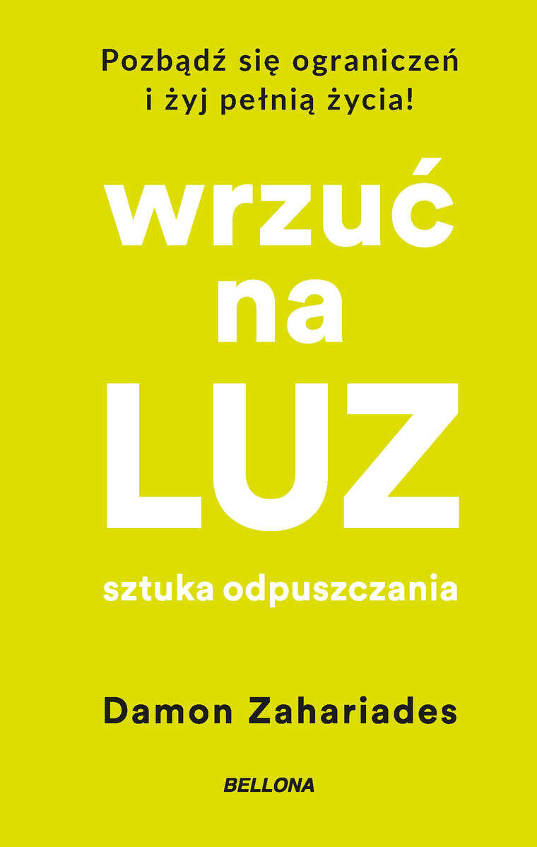 Wrzuć na luz. Sztuka odpuszczania (wydanie pocketowe)