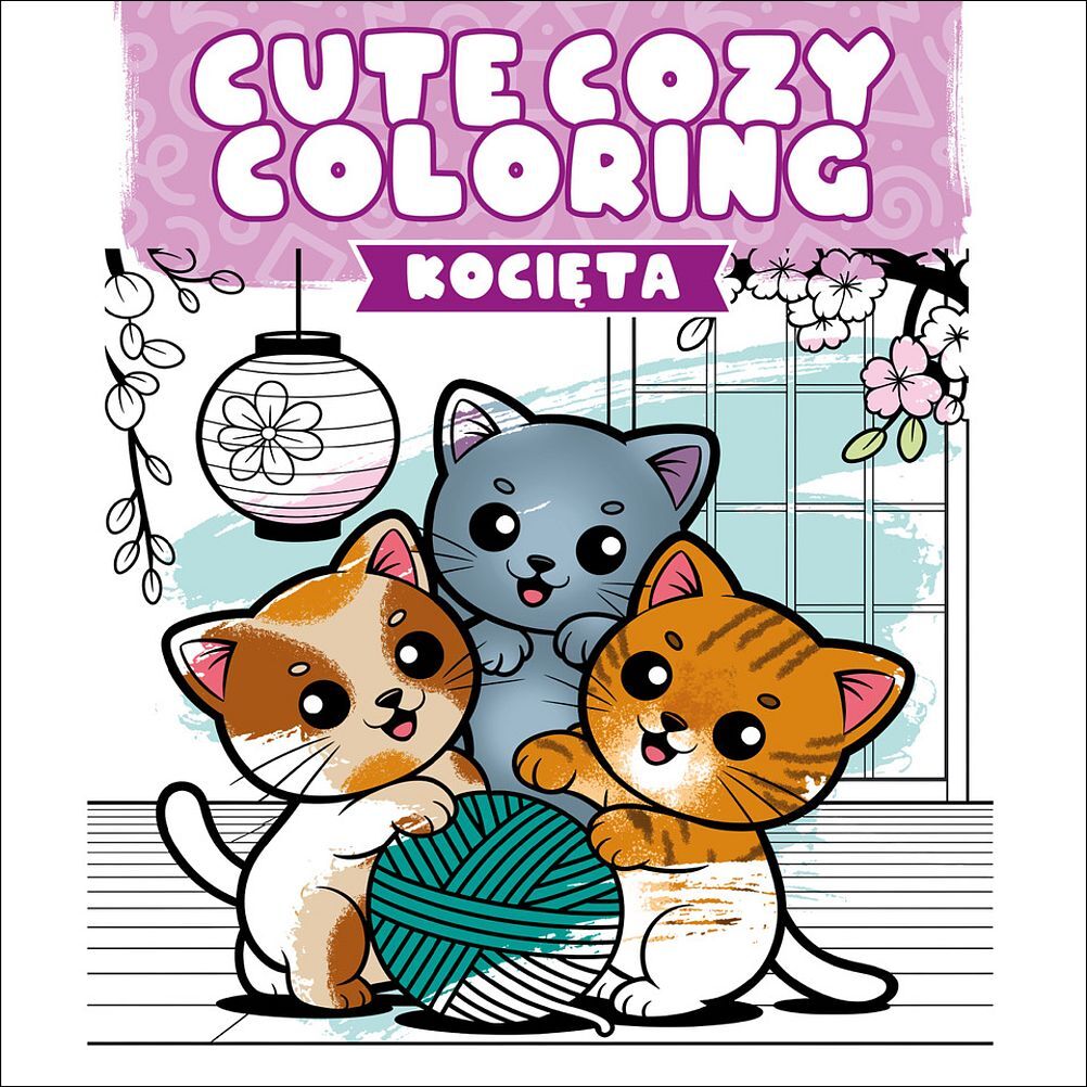 Cute Cozy Coloring. Kocięta