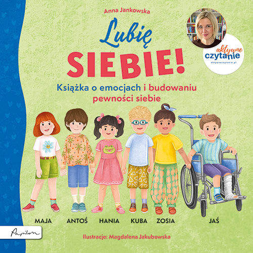 Aktywne Czytanie. Lubię siebie! Książka o emocjach i budowaniu pewności siebie