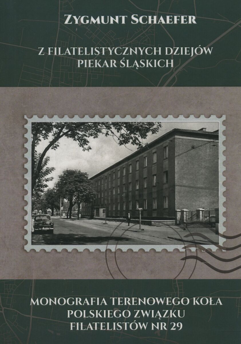 Z Filatelistycznych dziejów Piekar Śląskich