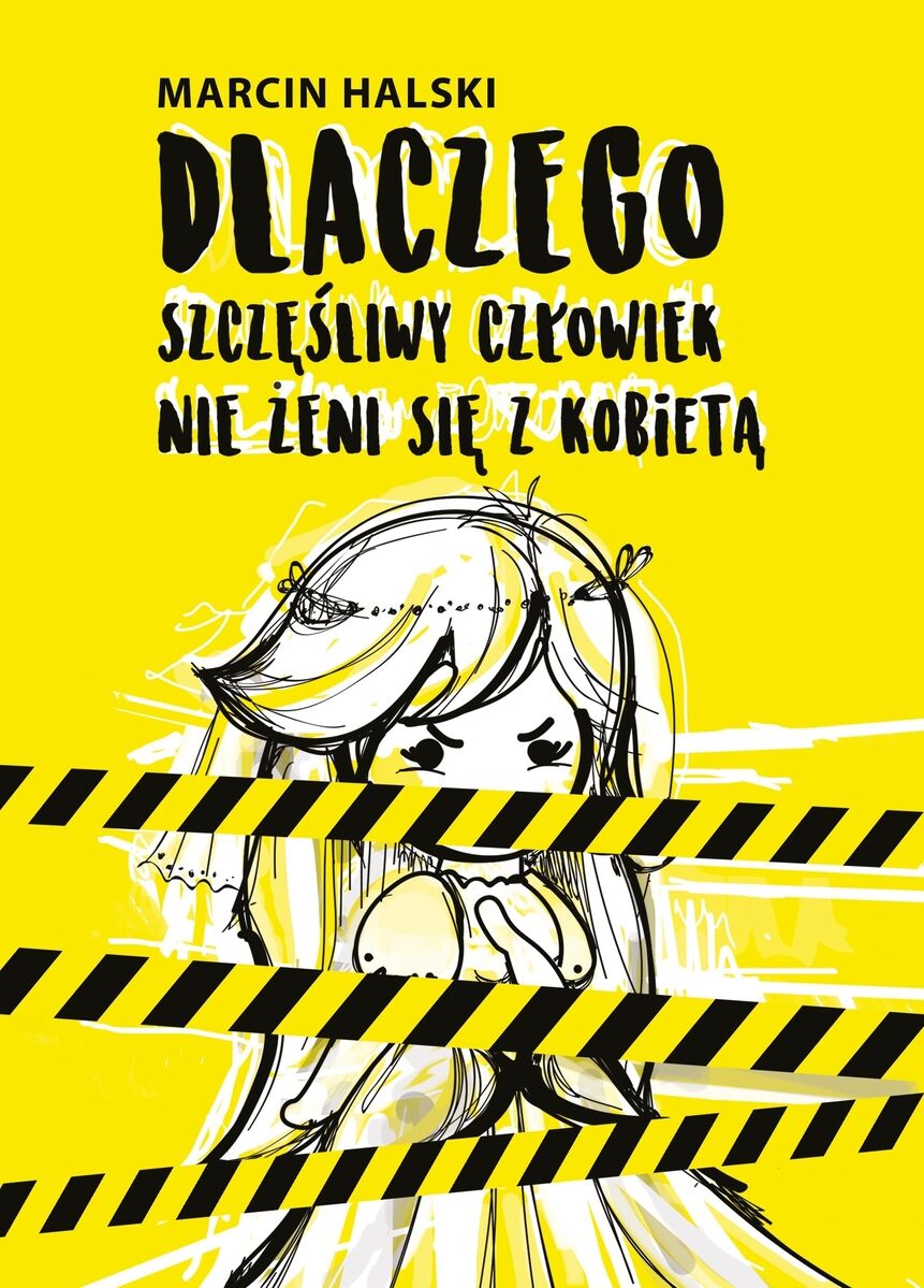 Dlaczego szczęśliwy człowiek nie żeni się z kobietą