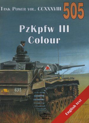 PzKpfw III Colour. Tank Power vol. CCXXXVIII 505