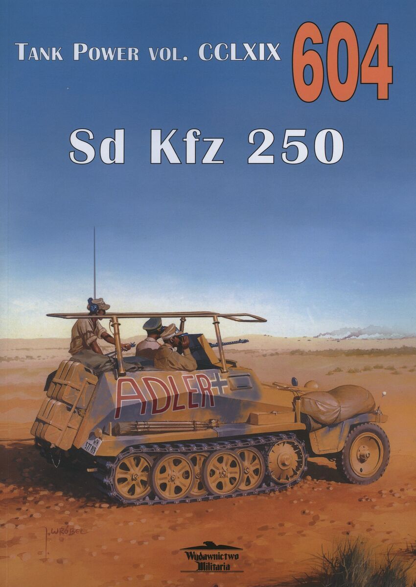 Sd Kfz 250 Tank Power vol. CCLXIX 604