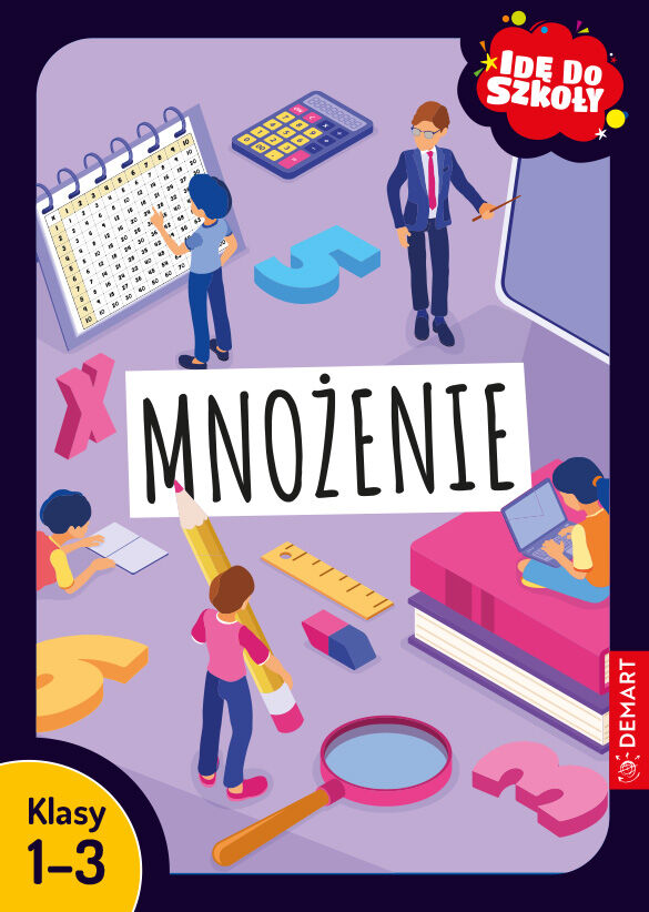 Idę do szkoły. Mnożenie. Klasy 1-3