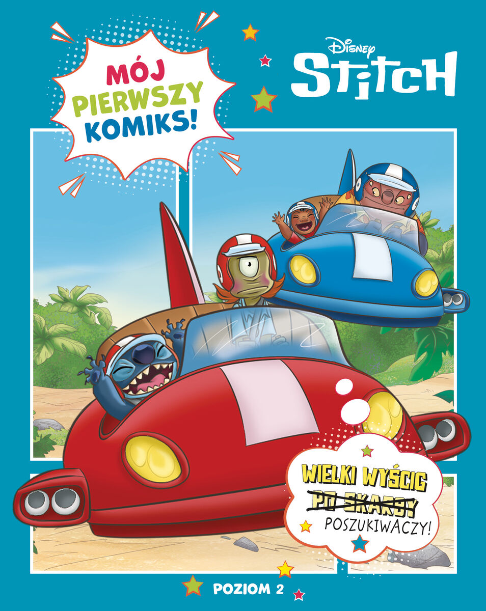 Mój pierwszy komiks. Poziom 2. Wielki wyścig poszukiwaczy. Disney Stitch
