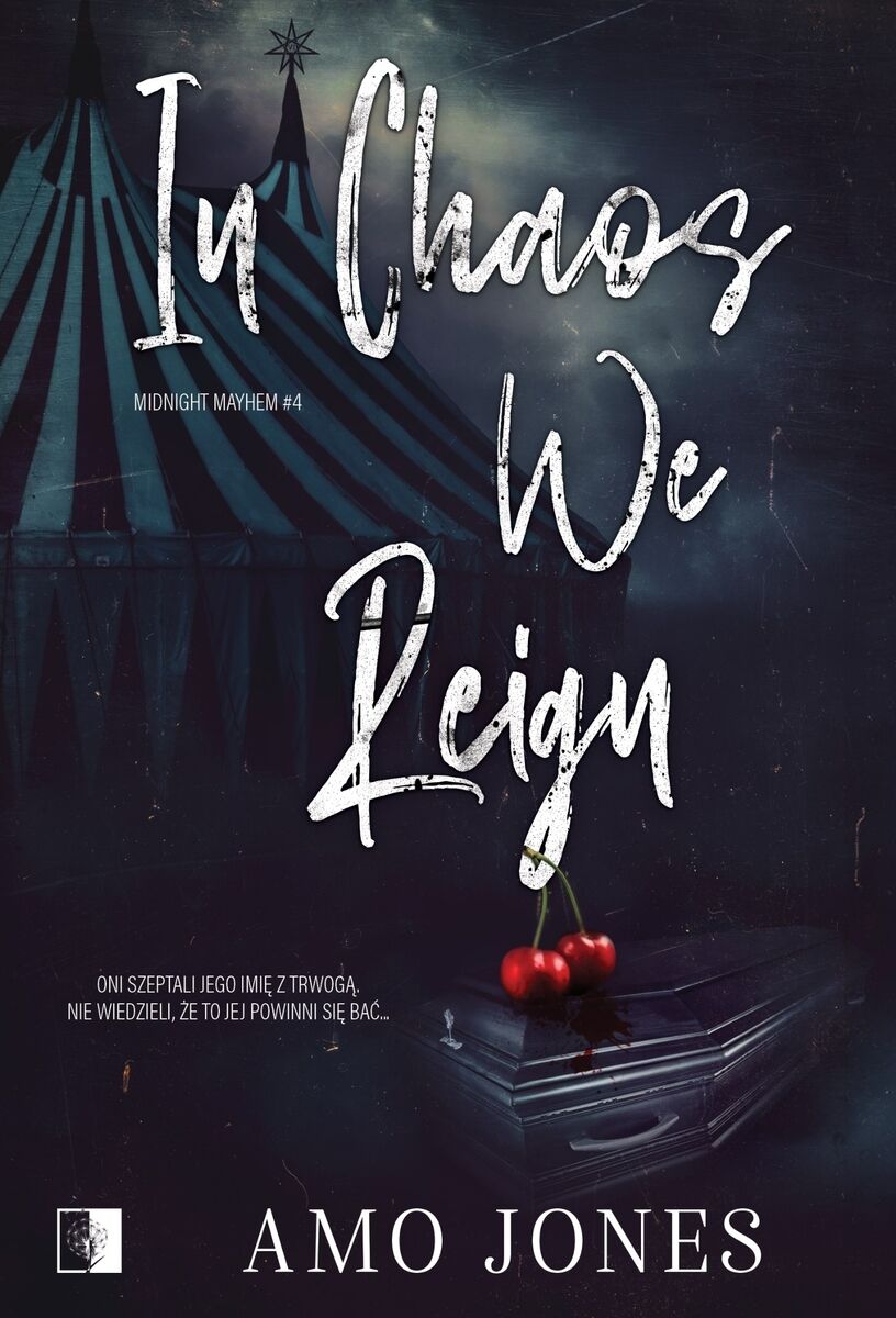 In Chaos We Reign. Seria Midnight Mayhem. Tom 4
