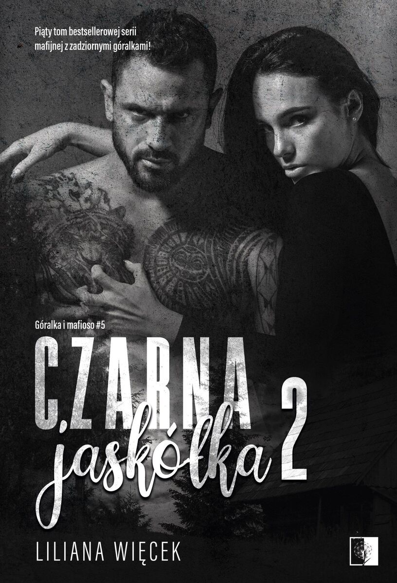 Czarna jaskółka 2. Seria Góralka i mafioso. Tom 5