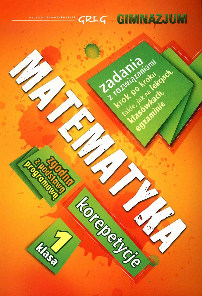 Matematyka korepetycje klasa 1 gimnazjum