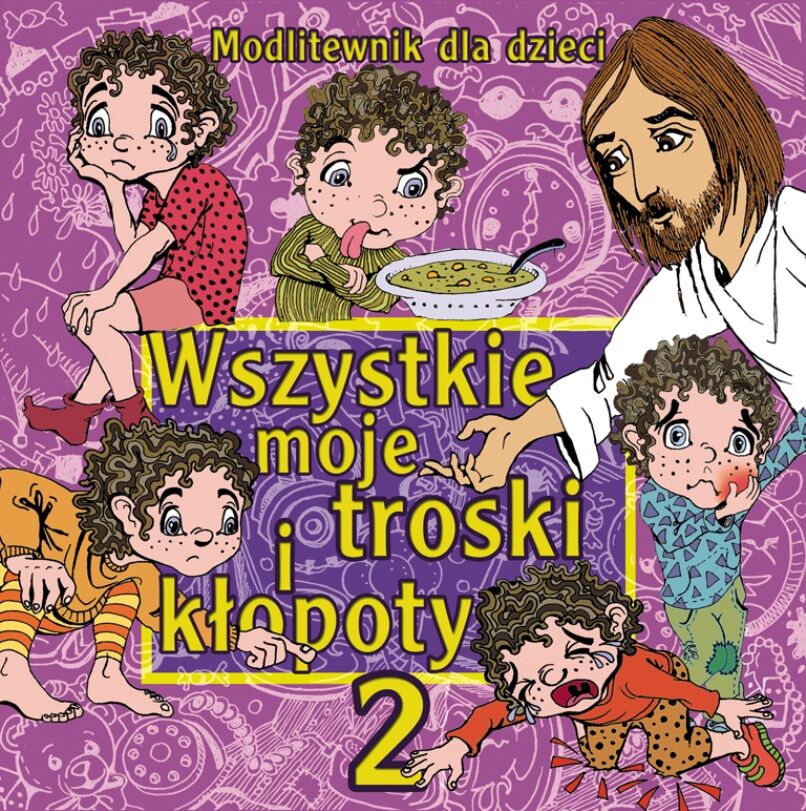 Wszystkie moje troski i kłopoty 2