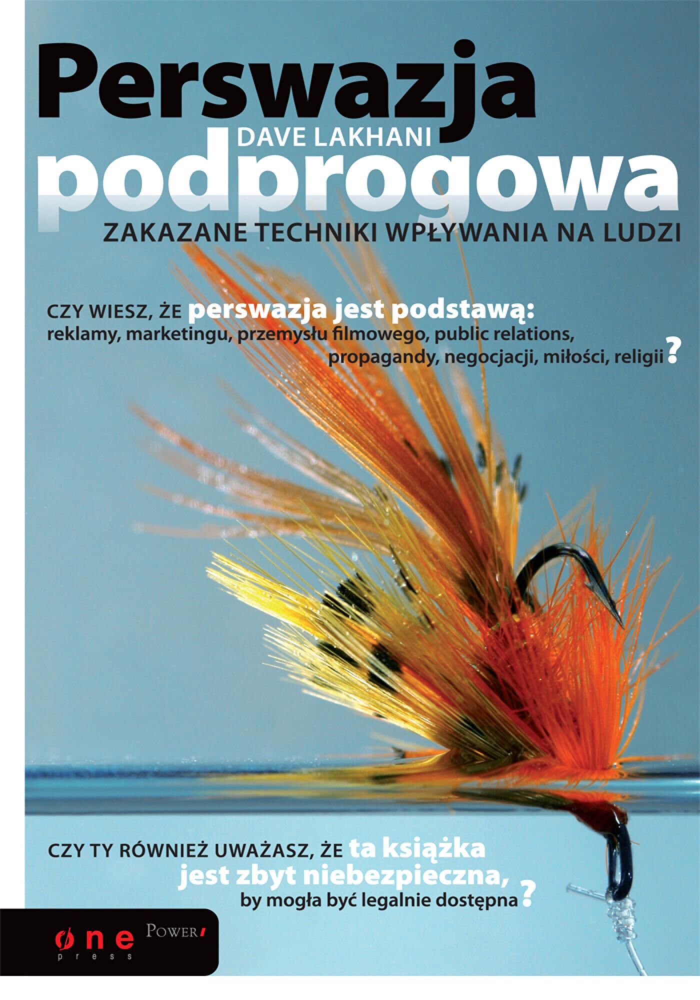 Perswazja podprogowa. Zakazane techniki wpływania na ludzi (e-book)