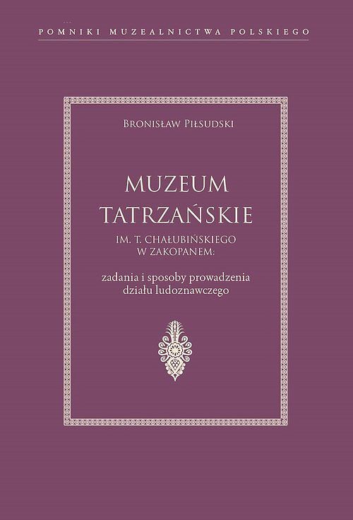 Muzeum Tatrzańskie im. T. Chałubińskiego w Zakopanem