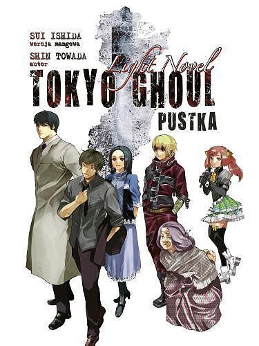 Tokyo Ghoul (Light Novel) - Pustka