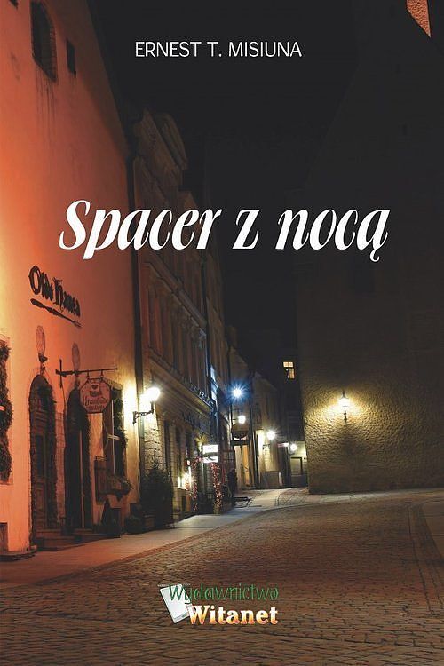Spacer z nocą / Witanet