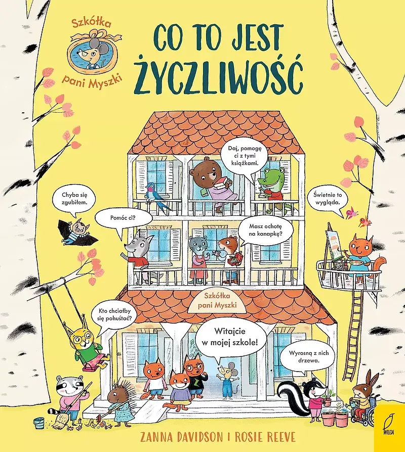 Szkółka pani Myszki. Co to jest życzliwość