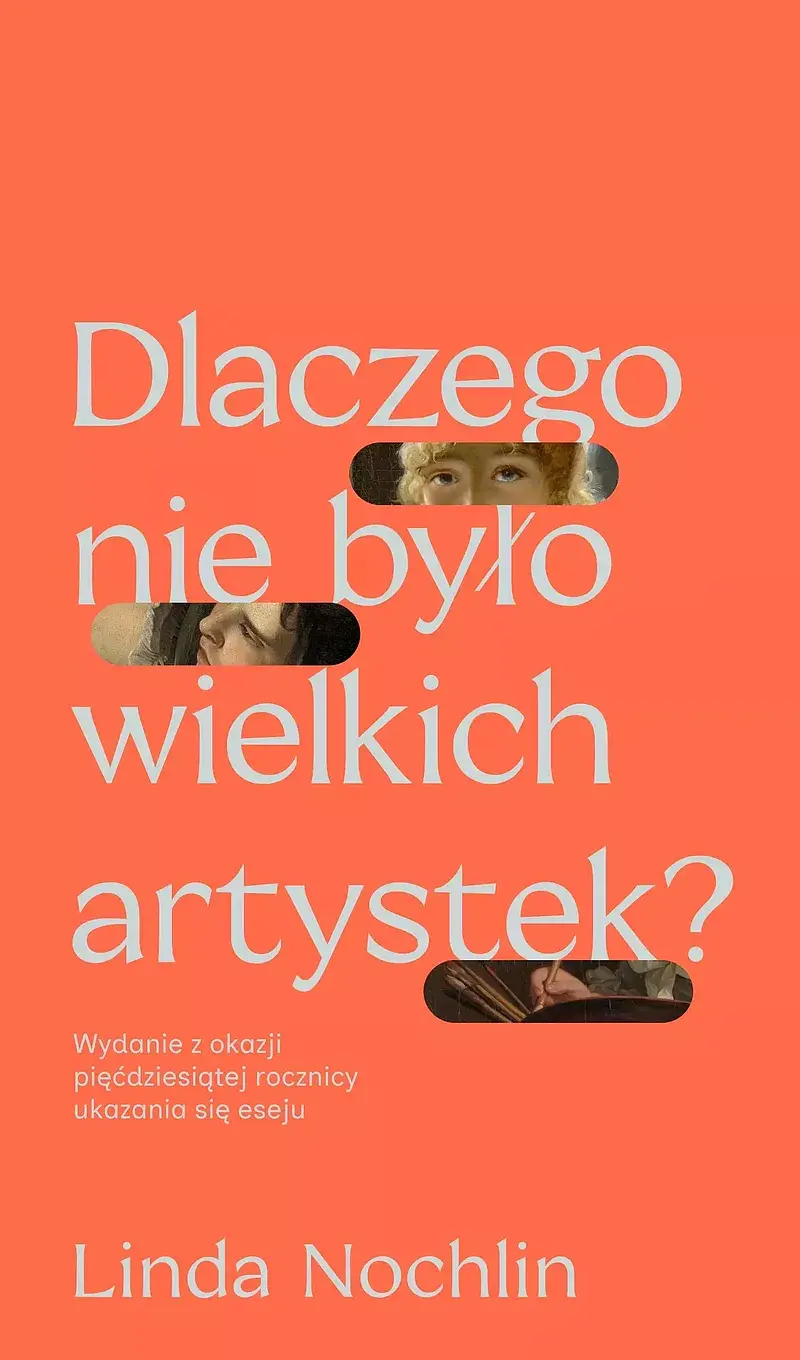 Dlaczego nie było wielkich artystek?