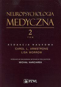 Neuropsychologia medyczna. Tom 2