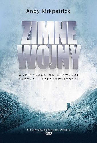 Zimne wojny wspinaczka na krawędzi ryzyka i rzeczywistości