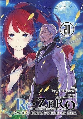 Re: Zero - Życie w innym świecie od zera - 20 (LN)