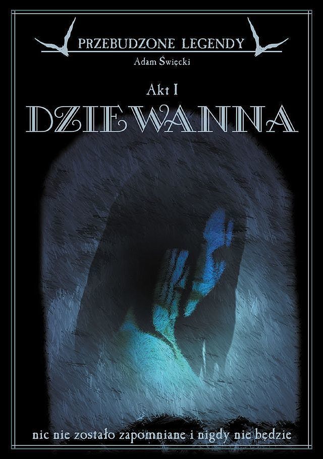 Przebudzone legendy - 1 - Dziewanna