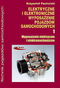 Elektryczne i elektroniczne wyposażenie pojazdów samochodowych. Część 1