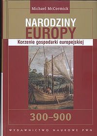 Narodziny Europy Korznie gospodarki europejskiej