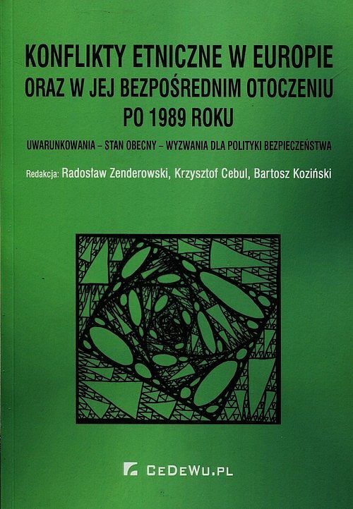 Konflikty etniczne w Europie oraz w jej bezpośrednim otoczeniu po 1989 roku