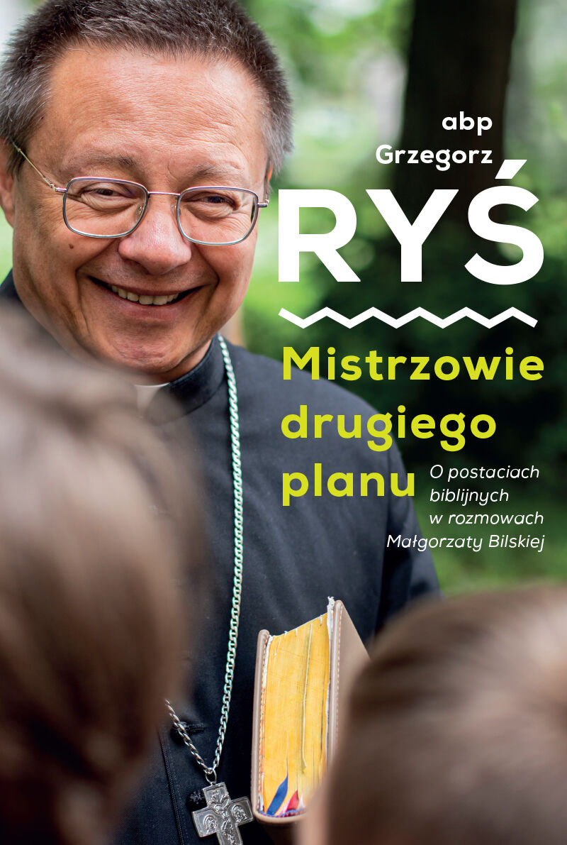 Mistrzowie drugiego planu. O postaciach biblijnych w rozmowach Małgorzaty Bilskiej (e-book)