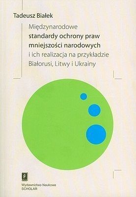 Międzynarodowe standardy ochrony praw mniejszości narodowych