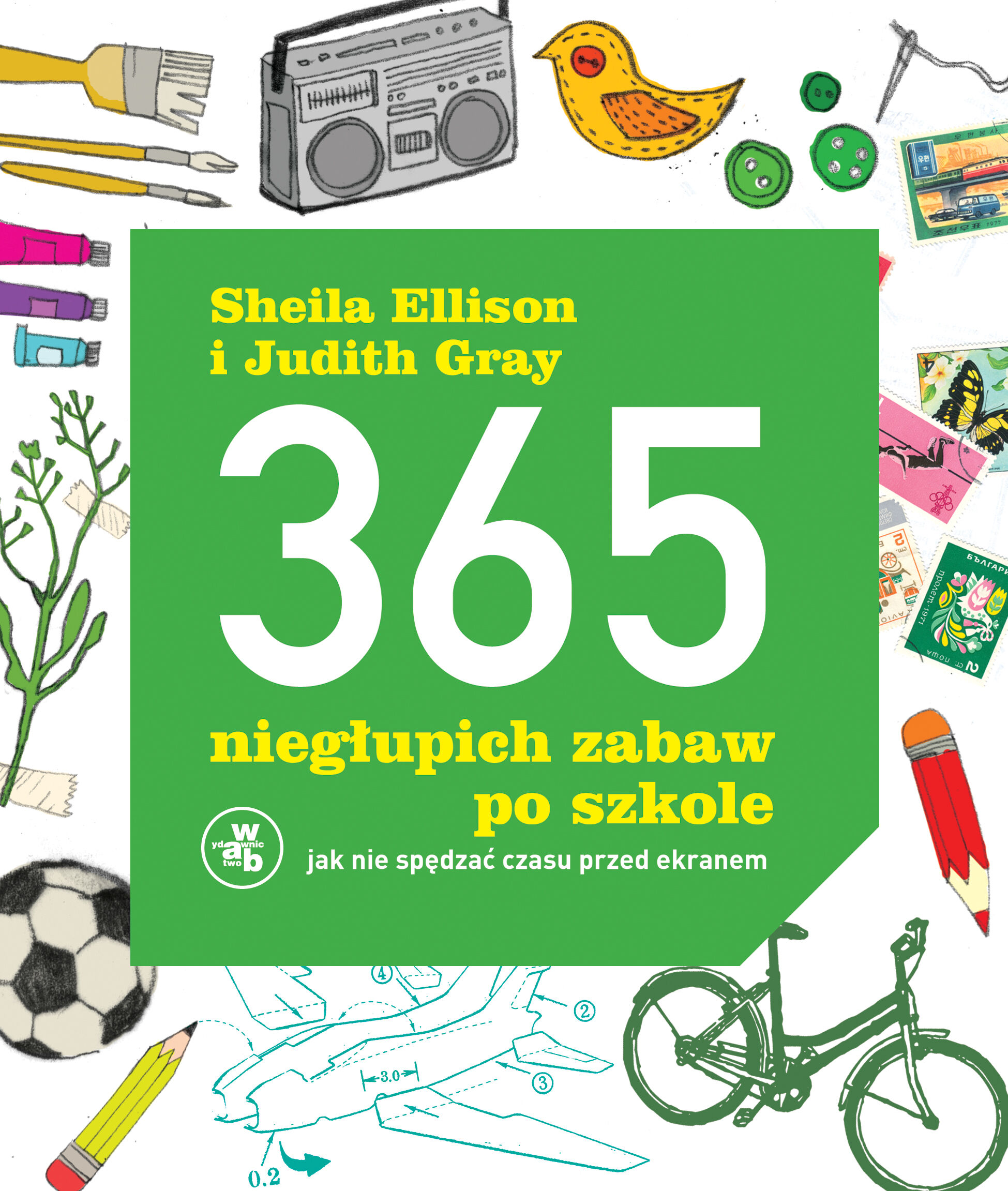 365 niegłupich zabaw po szkole