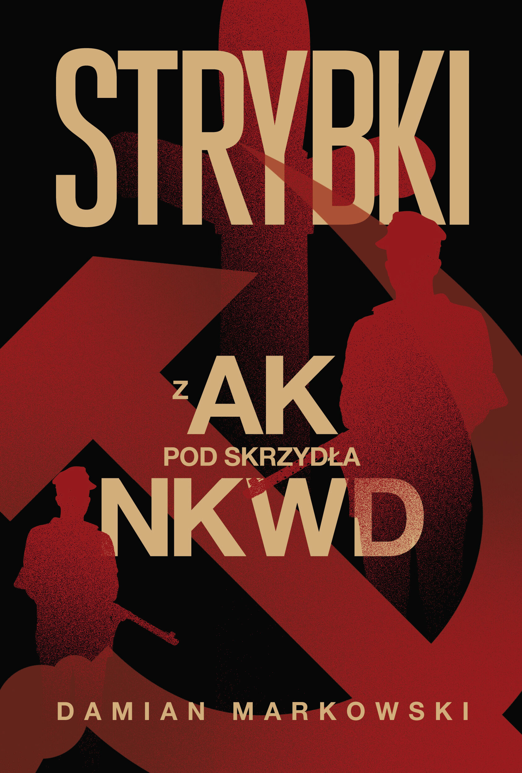 Strybki. Z AK pod skrzydła NKWD (e-book)