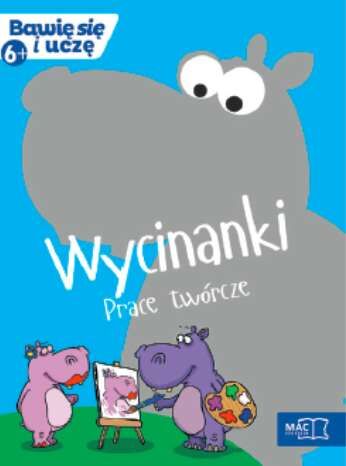 Wycinanki prace twórcze bawię się i uczę