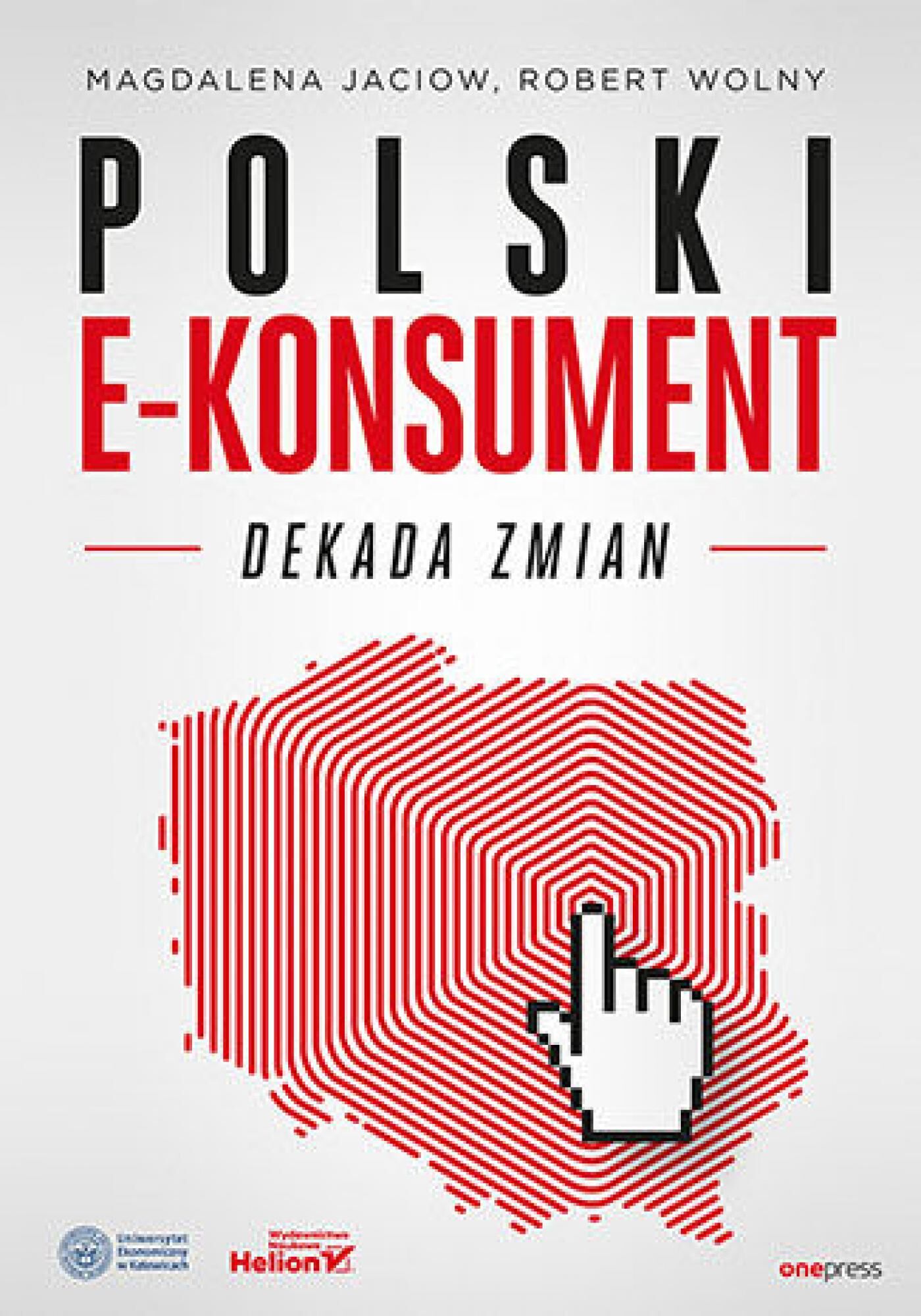 Polski e-konsument. Dekada zmian (e-book)