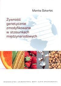 Żywność genetycznie zmodyfikowana w stosunkach międzynarodowych