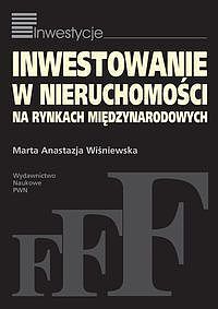Inwestowanie w nieruchomości na rynkach międzynarodowych