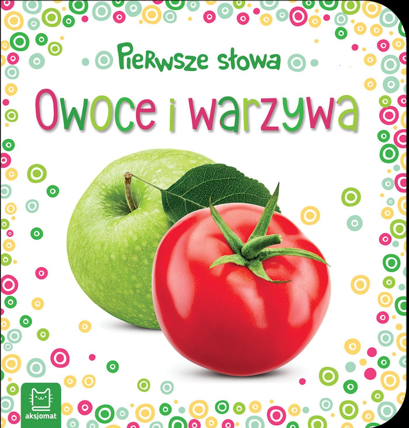 Pierwsze słowa maluszka. Owoce i warzywa