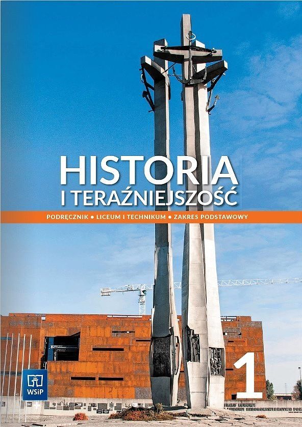 Nowe historia i teraźniejszość podręcznik 1 materiał edukacyjny liceum i technikum zakres podstawowy edycja 2022-2024
