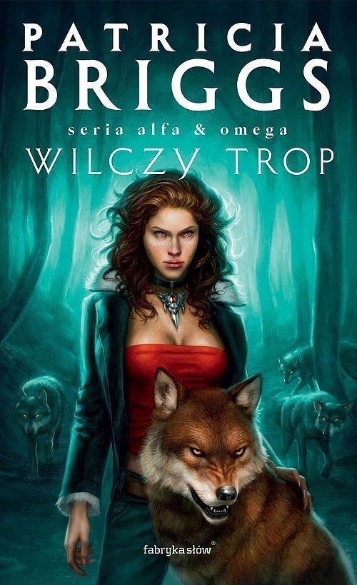 Wilczy trop. Seria Alfa i Omega. Tom 1