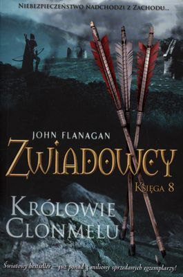 Królowie clonmelu zwiadowcy księga 8