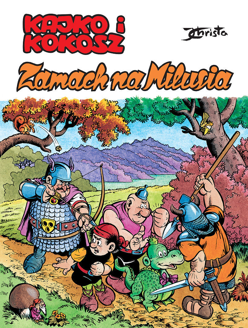 Kajko i Kokosz - 13 - Zamach na Milusia.