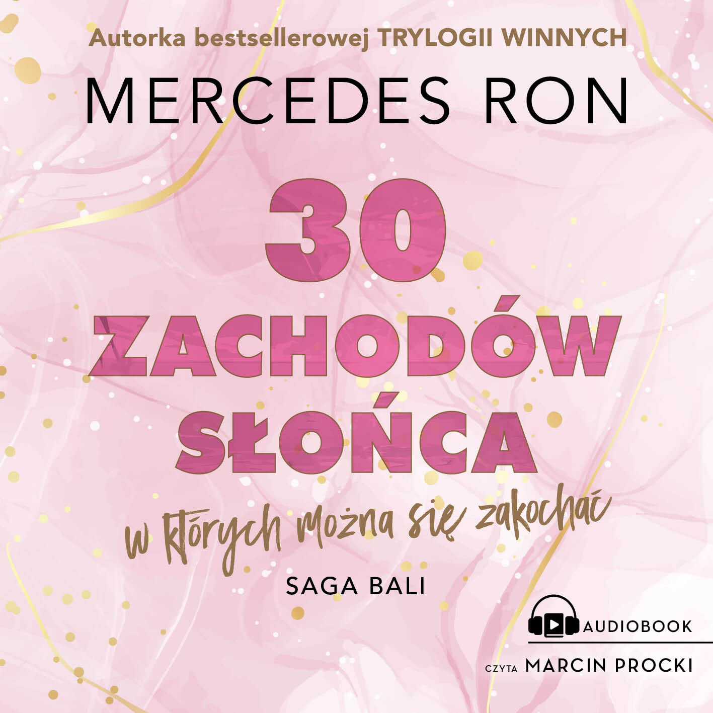 Trzydzieści zachodów słońca, w których można się zakochać (audiobook MP3)