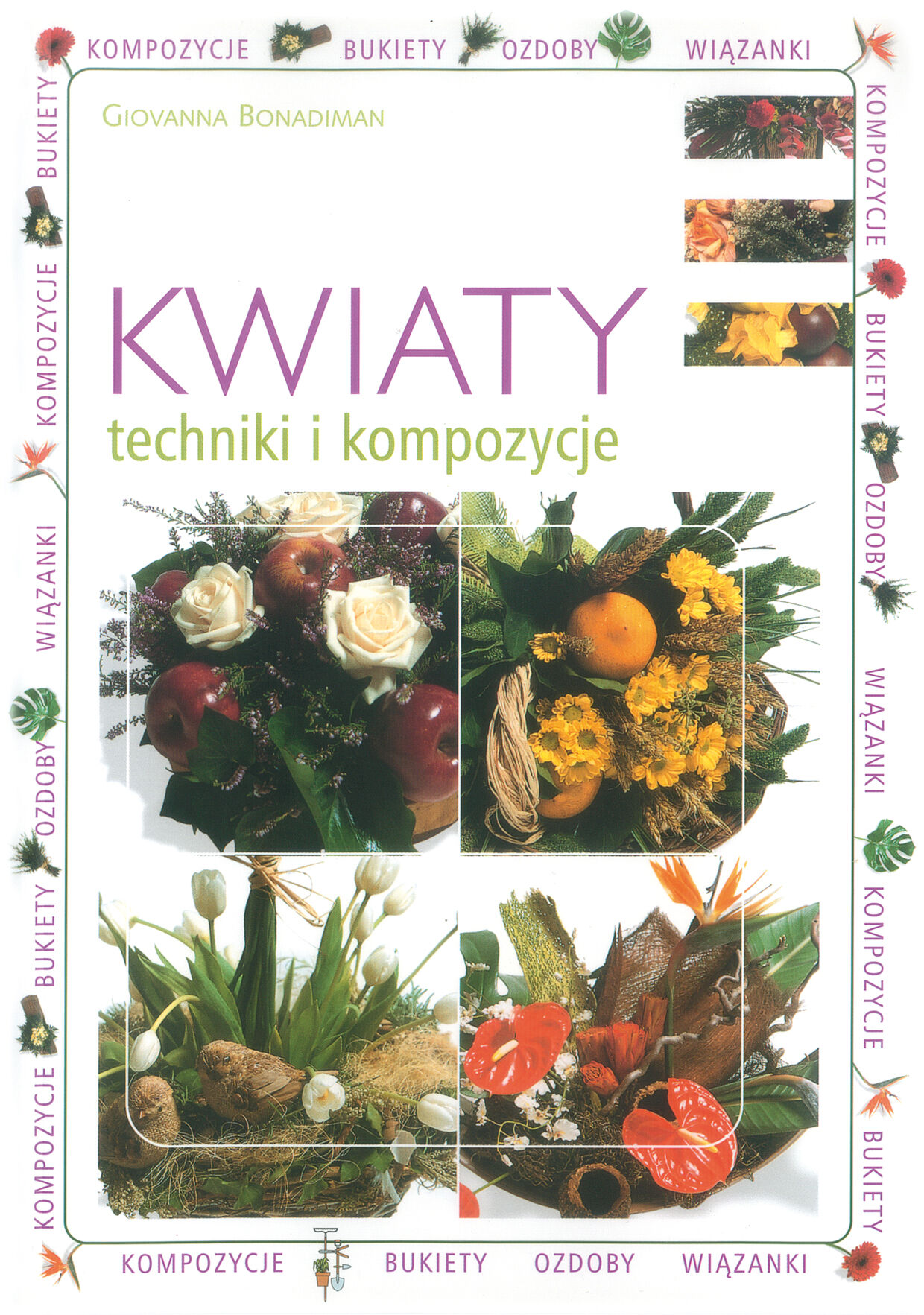 Kwiaty - techniki i kompozycje