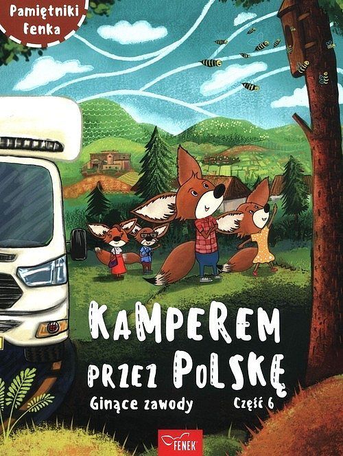 Kamperem przez Polskę Ginące zawody. Część 6