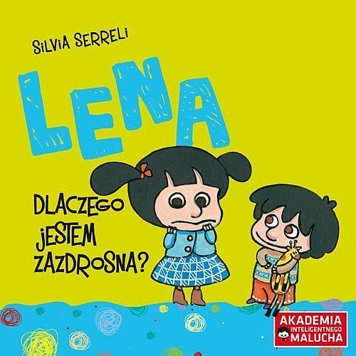 Lena Dlaczego jestem zazdrosna