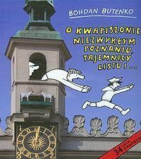 O Kwapiszonie, niezwykłym Poznaniu, tajemnicy listu i...