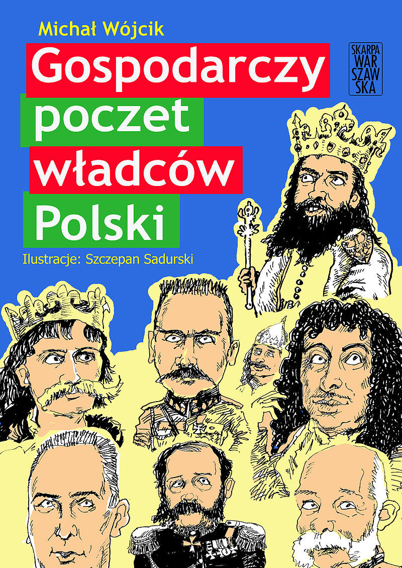 Gospodarczy poczet władców Polski