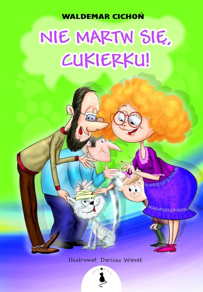 Nie martw się Cukierku! wyd. 2